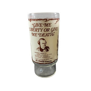 COCA COLA " GIVE ME LIBERTY OR GIVE ME DEATH‎ " COLLECTORS GLASS ***